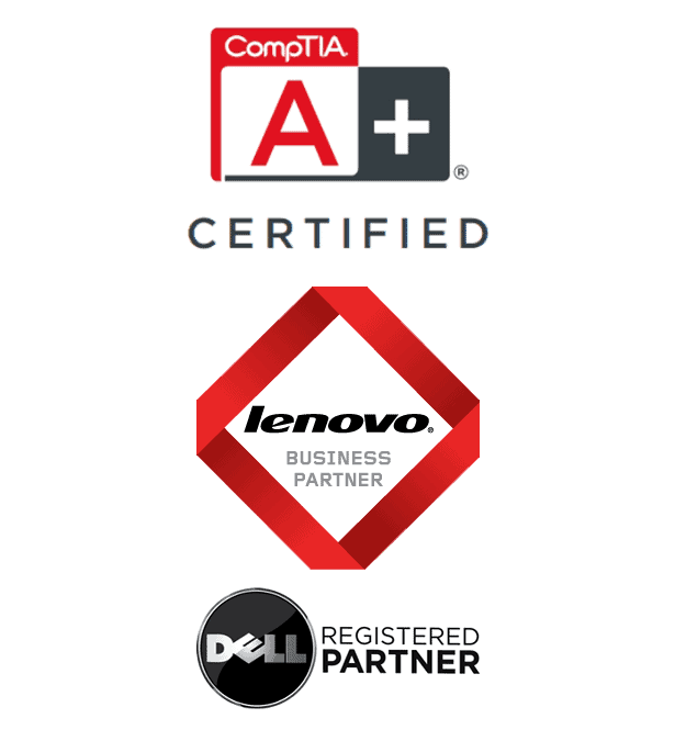 CompTIA A+ Certified, Lenovo Business Partner, Dell Registered Partner